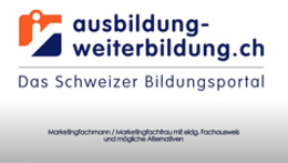 Preview of the video «Im Marketing beruflich durchstarten - dank Marketingfachmann mit eidg. Fachausweis»