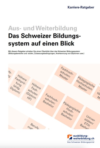 Schweizer Bildungssystem auf einen Blick          